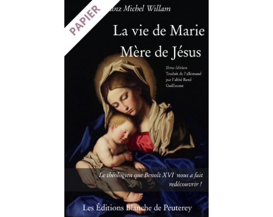 la vie de Marie, mère de Jésus (papier)