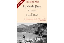 La vie de Jésus dans le pays et le peuple d'Israël (papier)