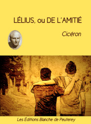 Lelius, ou De l'amitié