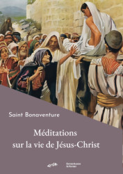 Méditations sur la vie de Jésus-Christ