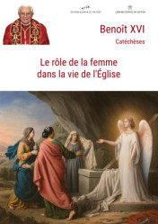 Le rôle de la femme dans la vie de l'Eglise