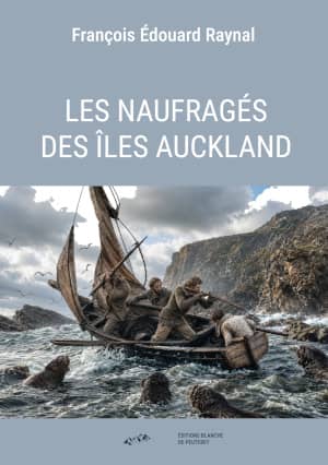 Les naufragés des îles Auckland