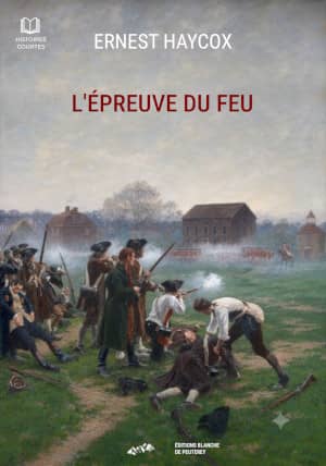 L'épreuve du feu Ernest Haycox