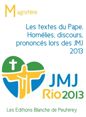 Textes des JMJ 2013