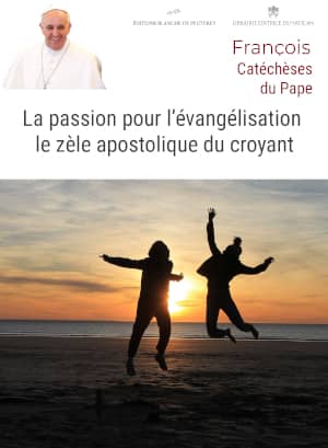 catéchèses sur l'évangélisation