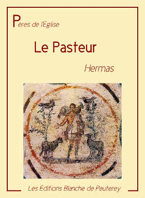 Le pasteur - Hermas