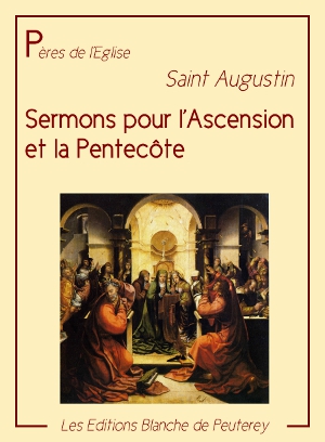 Sermons pour l'ascension et la pentecôte