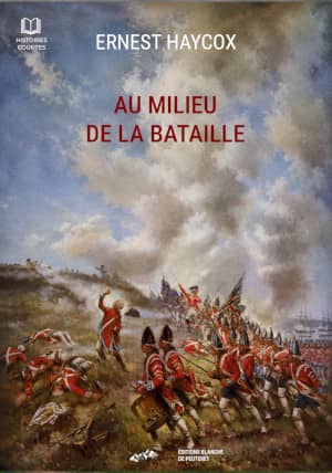 Au milieu de la bataille Ernest Haycox