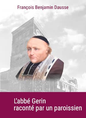 L'abbé Gerin raconté par un paroissien
