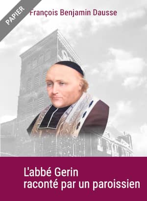 L'abbé Gerin raconté par un paroissien