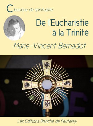 De l'Eucharistie à la Trinité