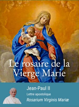 Le rosaire de la Vierge Marie