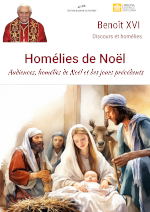 Benoit XVI discours et homélies de Noël