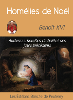 Benoit XVI discours et homélies de Noël